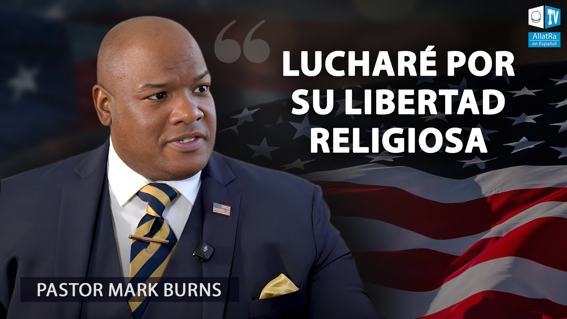 El pastor Mark Burns defiende la libertad religiosa en una entrevista exclusiva para ALLATRA TV