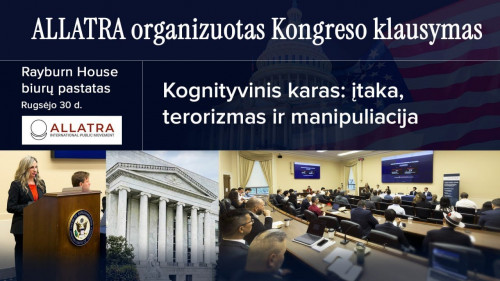 Brifingas kongrese | „ALLATRA“ ant Kapitolijaus kalno: kovos su kognityviniu karu priemonės