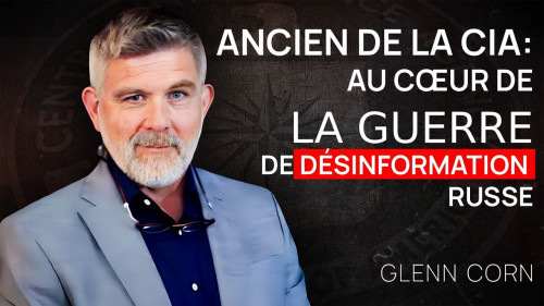 Ancien de la CIA Glenn Corn : La vérité sur la désinformation russe | ALLATRA TV