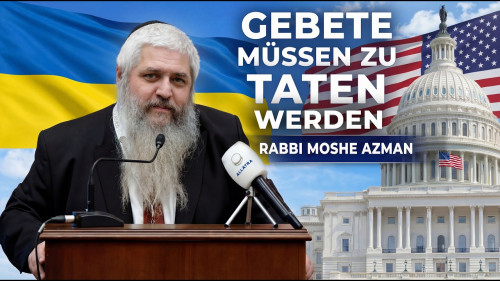„Gebete müssen zu Taten werden“ Rabbi Moshe Azman