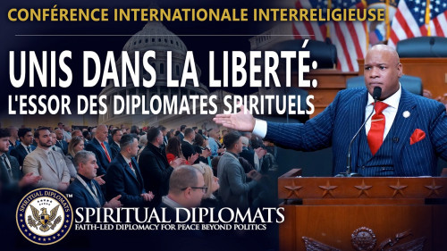 Unis dans la liberté: l’essor des diplomates spirituels |Conférence interconfessionnelle au Capitole