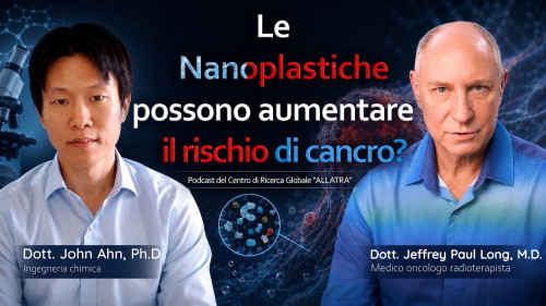 Un oncologo mette in guardia sui rischi della nanoplastica nell'organismo | Dott. Long | CRG ALLATRA