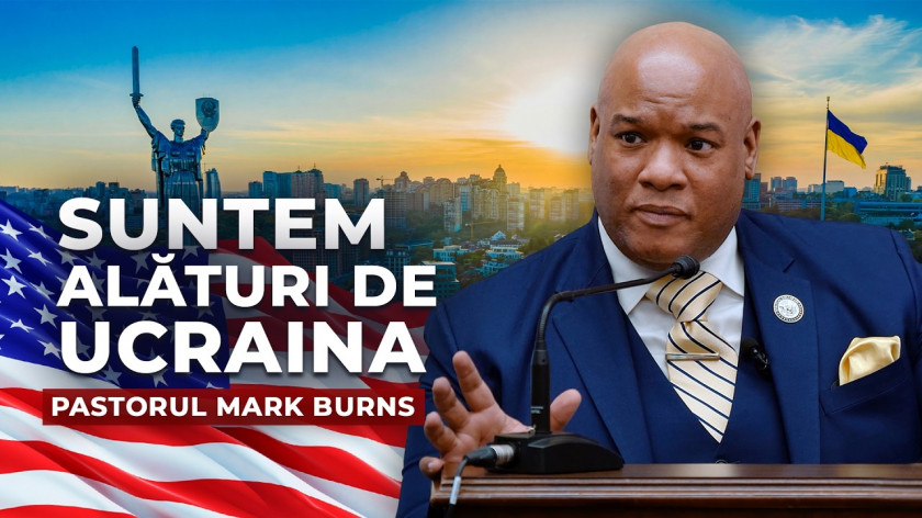 „Nu ne vom opri” — Declarație puternică a Pastorului Burns despre Ucraina