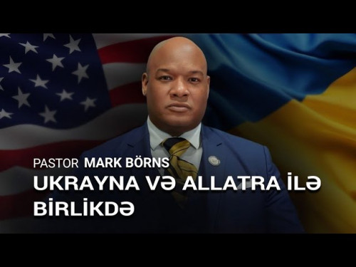 Pastor Mark Börns Ukrayna və ukraynalıları dəstəkləyir, ALLATRA-nın təqiblərinə son qoymağa çağırır.